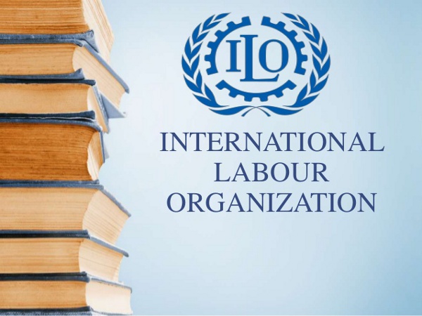 INTERNATIONAL_LABOUR_ORGANIZATION